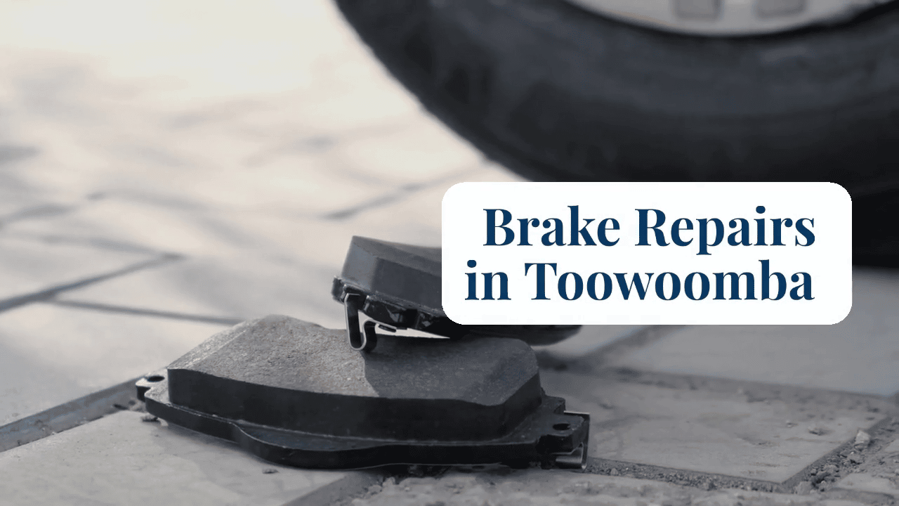 Brake Repairs in Toowoomba
